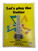 Lets Play The Guitar Book 1