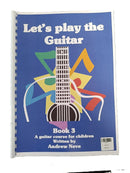 Lets Play The Guitar Book 3