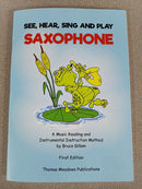 See, Hear Sing And Play - Saxophone