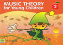 MUSIC THEORY FOR YOUNG CHILDREN LEVEL 3