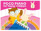 POCO PIANO FOR YOUNG CHILDREN. LEVEL 1